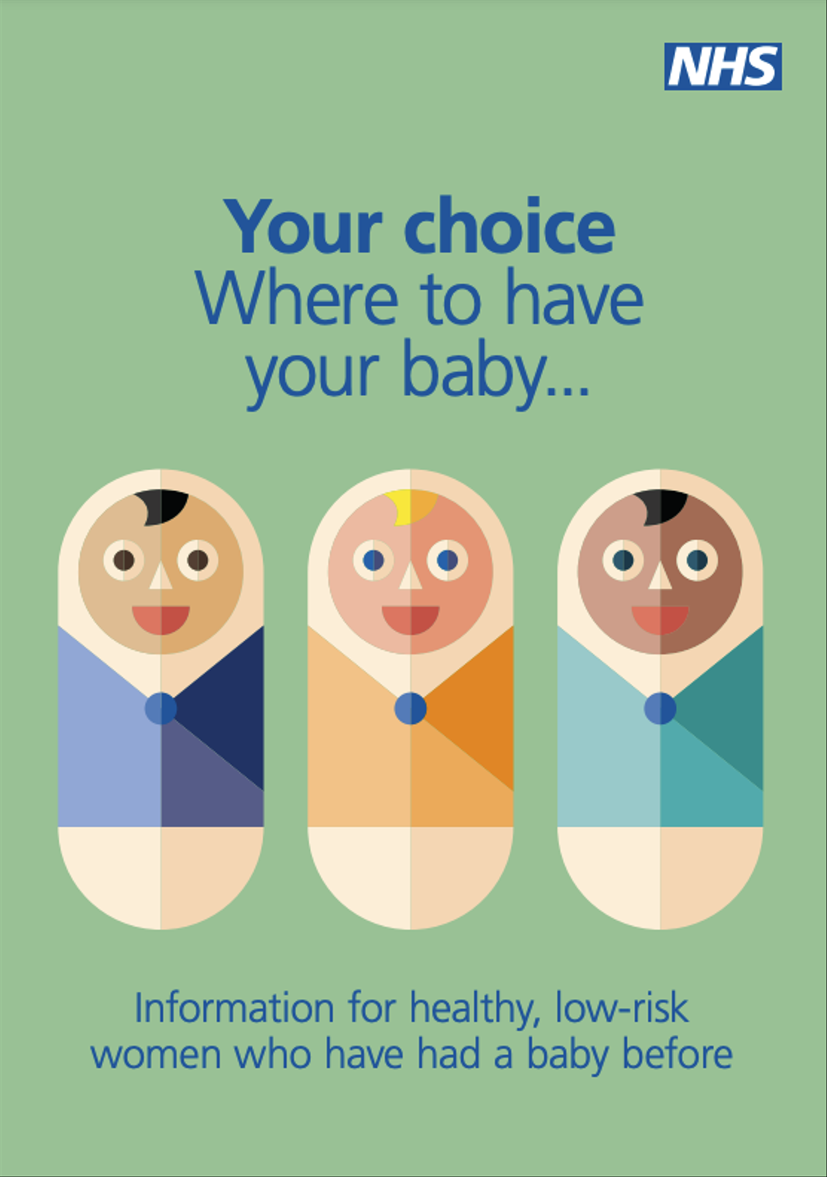 NHS - Your choice where to have your baby (women having their first baby)